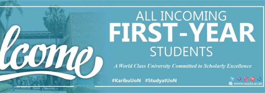 FIRST YEAR STUDENTS REPORTING, Karibu UoN